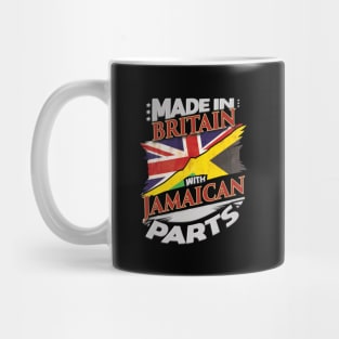 Made In Britain With Jamaican Parts - Gift for Jamaican From Jamaica Mug